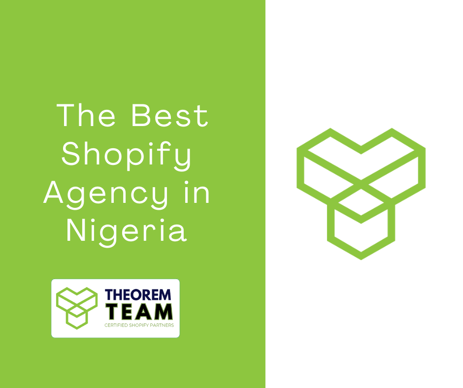 The Best Shopify Agency in Nigeria